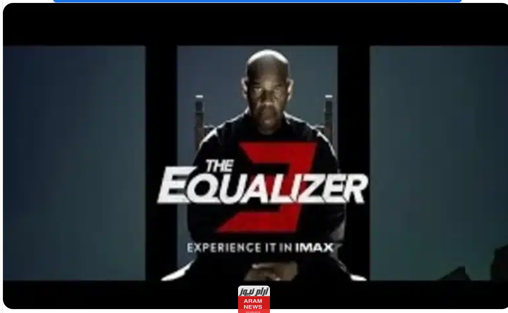 رابط تحميل فيلم The Equalizer 3 مترجم كامل بدقة عالية ماي سيما